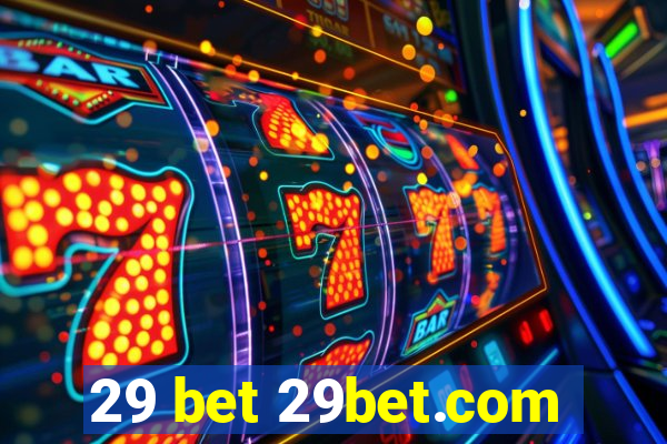 29 bet 29bet.com